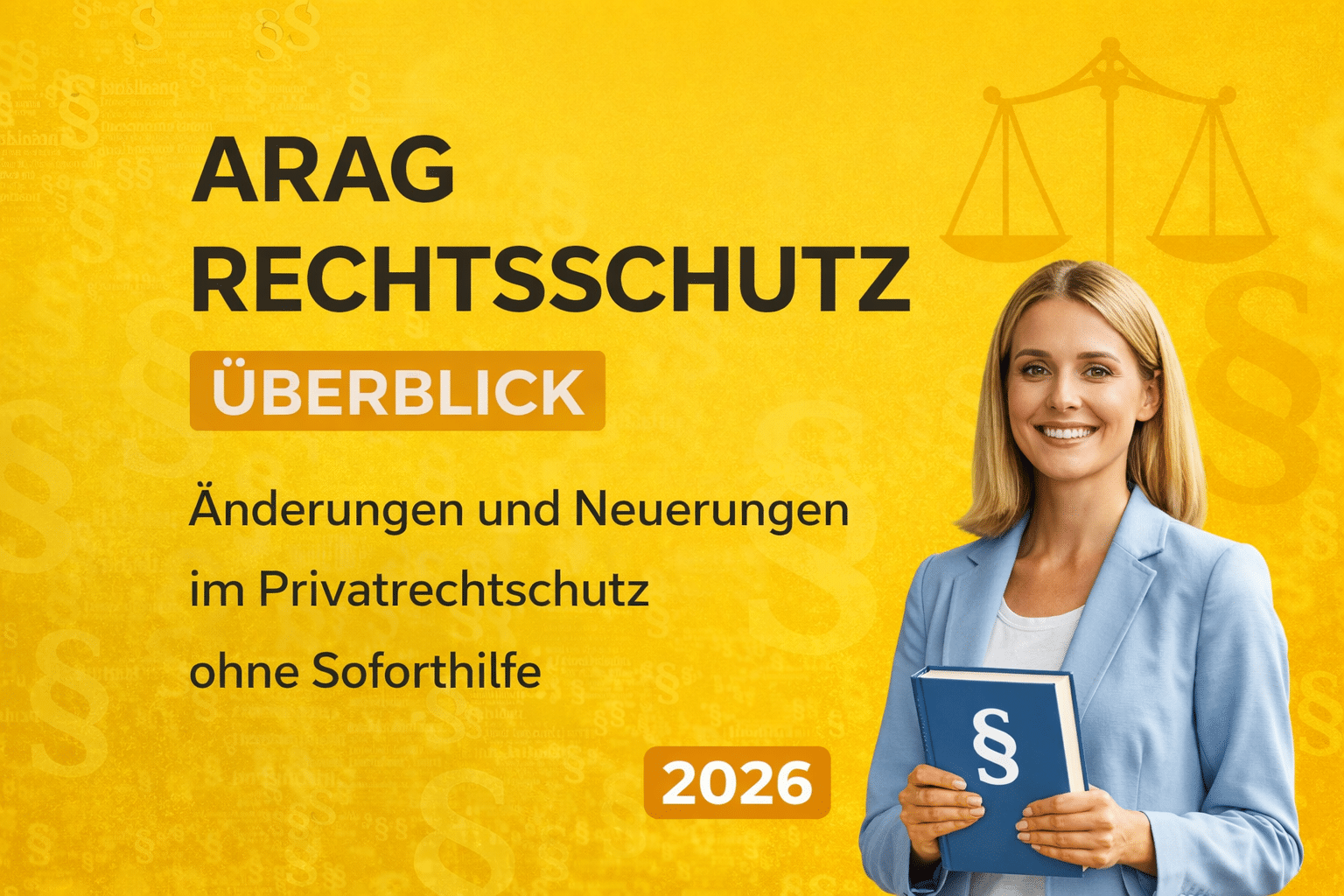 Mehr über den Artikel erfahren Der ARAG Rechtsschutztarif ab März 2026